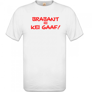 Unisex T-shirt – Brabant = Keigaaf!