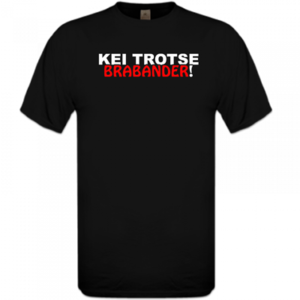 Unisex T-shirt – Kei trotse brabander!